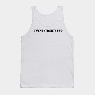 2022 is coming soon! Get your design now! Tank Top